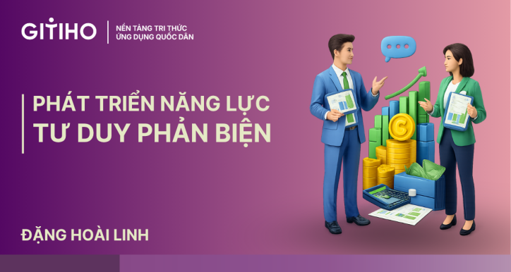 Phát triển năng lực tư duy phản biện