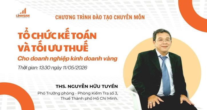 Thuế về kinh doanh và Chế tác Vàng Bạc Đá Quý của Thầy Nguyễn Hữu Tuyền