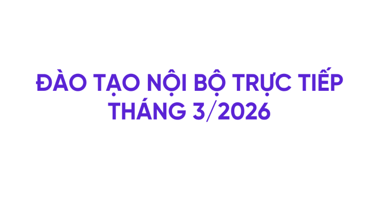 Đào tạo nội bộ Offline tháng 3 năm 2026