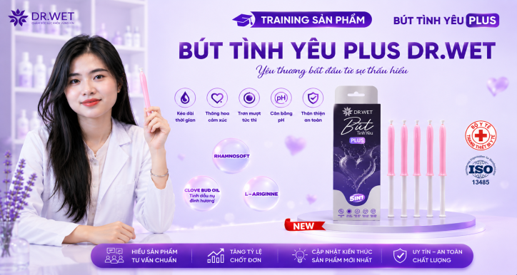Kiến thức sản phẩm Bút Tình Yêu Plus Dr.Wet