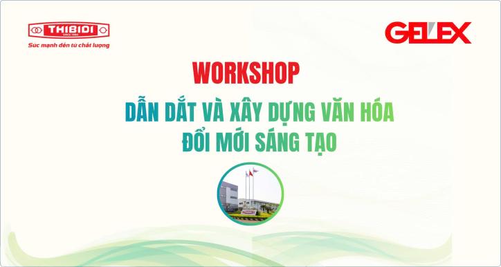 DẪN DẮT VÀ XÂY DỰNG VĂN HÓA ĐỔI MỚI SÁNG TẠO