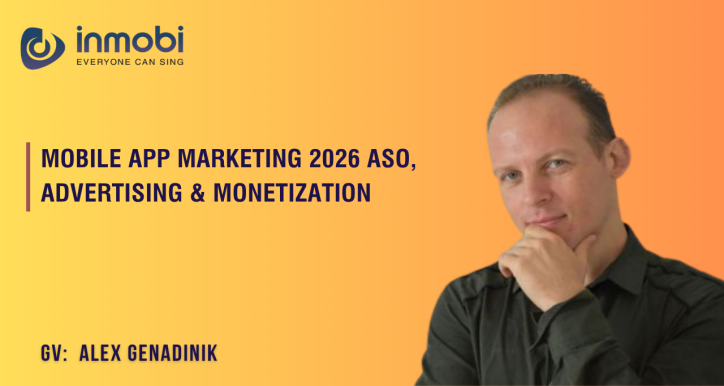 Mobile App Marketing 2026 ASO Advertising Monetization