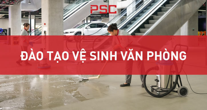 Đào tạo Vệ sinh văn phòng - PSC