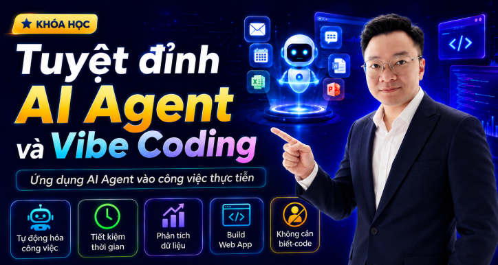 Tuyệt đỉnh AI Agent và Vibe Coding vào công việc thực tiễn