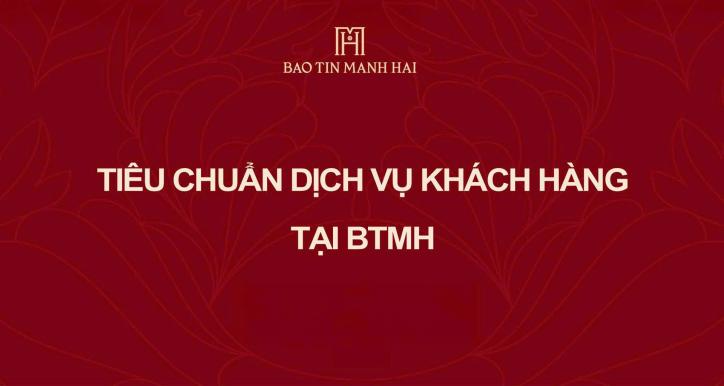 Tiêu chuẩn Dịch vụ Khách Hàng tại BTMH