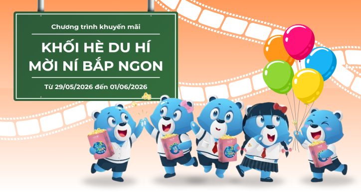 CTKM: KHỐI HÈ DU HÍ - MỜI NÍ BẮP NGON