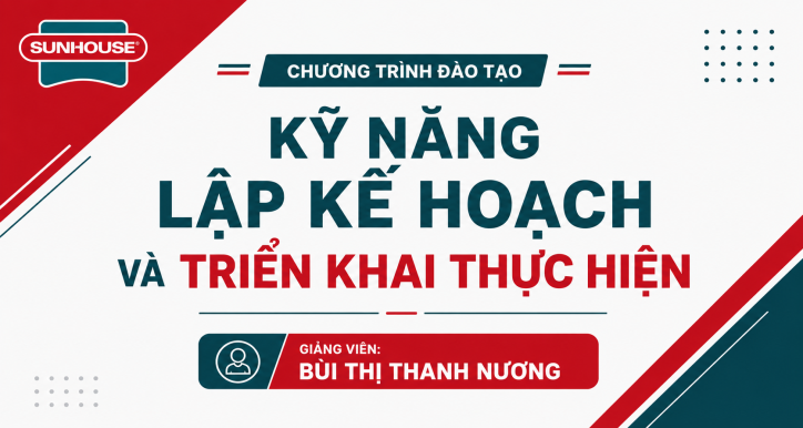 Kỹ năng Lập kế hoạch và Triển khai thực hiện