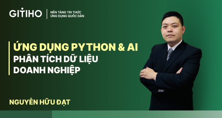 Ứng dụng Python & AI: Phân tích dữ liệu doanh nghiệp