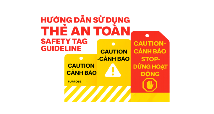 HƯỚNG DẪN SỬ DỤNG THẺ AN TOÀN - SAFETY TAGS GUIDELINE
