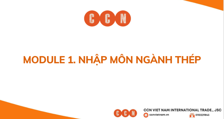 [CCN] Module 1. Nhập Môn Ngành Thép
