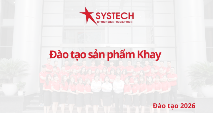 Systech - Đào tạo sản phẩm Khay