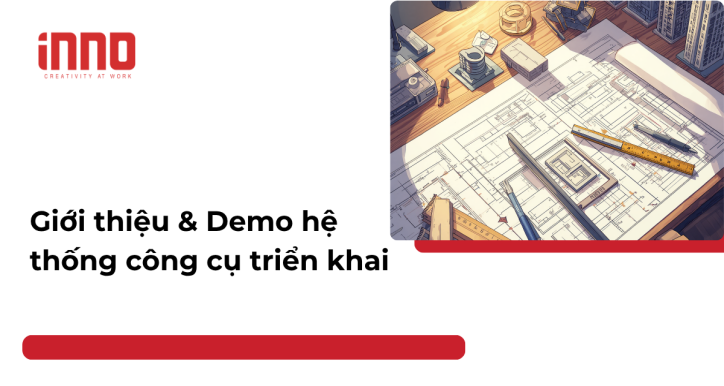 Giới thiệu - Demo hệ thống công cụ triển khai