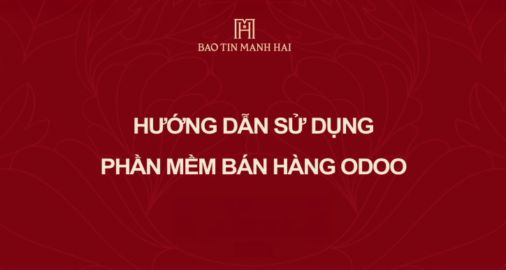 Hướng Dẫn Sử Dụng Phần Mềm Bán Hàng Odoo