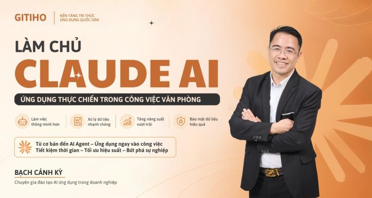Làm Chủ Claude AI 2026: Ứng Dụng Thực Chiến Cho Dân Văn Phòng
