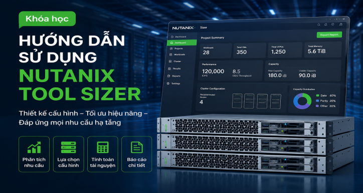Hướng dẫn sử dụng Nutanix tool sizer