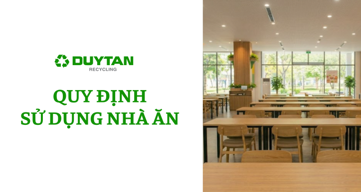 [DTR] QUY ĐỊNH SỬ DỤNG NHÀ ĂN