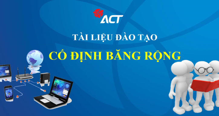 Tài liệu đào tạo Cố định băng rộng