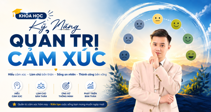 Kỹ Năng Quản Trị Cảm Xúc