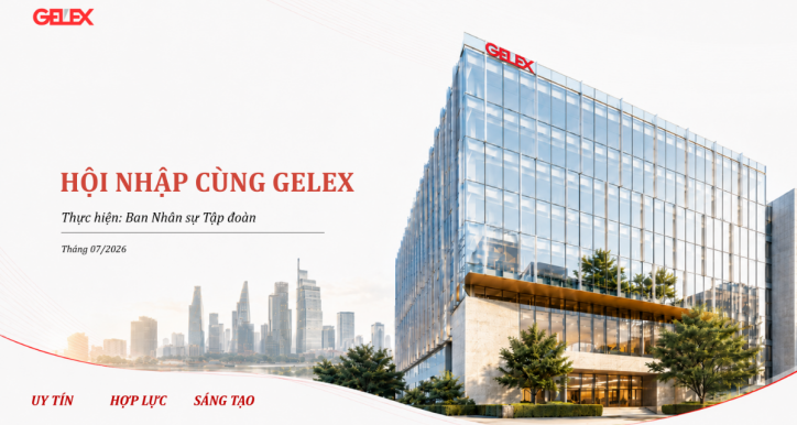 Hội nhập cùng GELEX