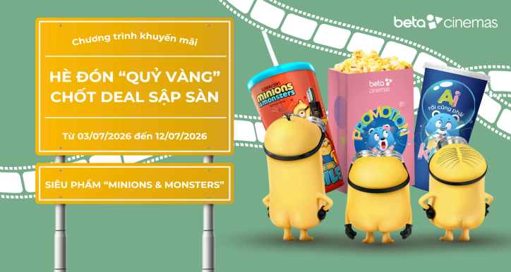 CTKM: HÈ ĐÓN QUỶ VÀNG - CHỐT DEAL SẬP SÀN