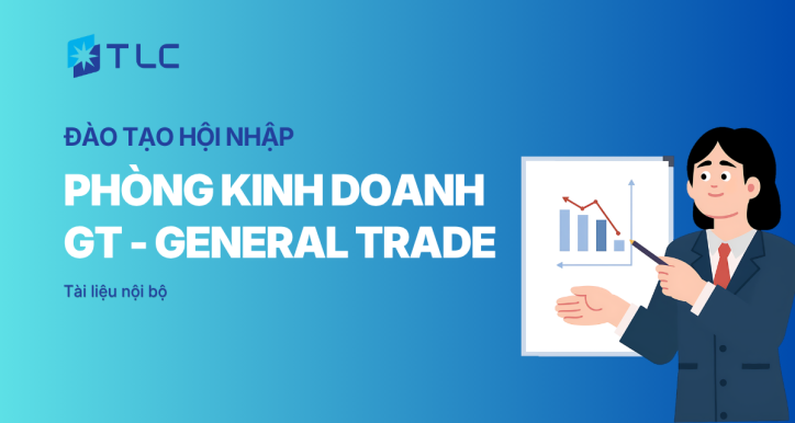 Hội nhập chuyên môn - Phòng kinh doanh GT