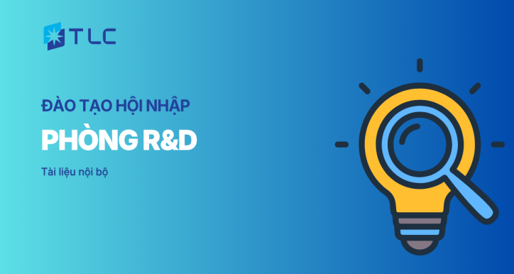 Đào tạo hội nhập - Phòng R&D