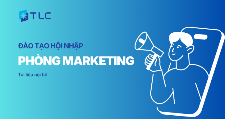 Hội nhập chuyên môn - Phòng Marketing