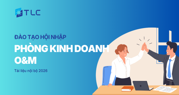 Khoá học hội nhập - Phòng kinh doanh O&M