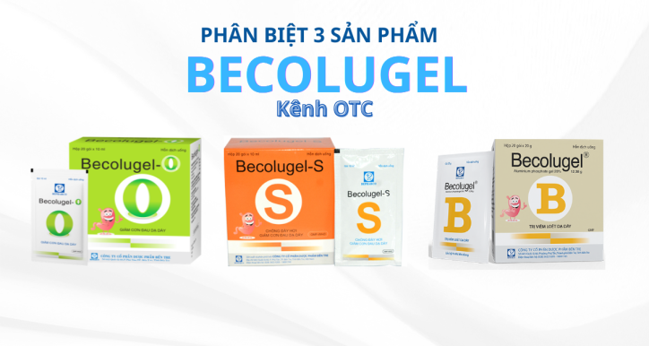 Phân biệt 3 sản phẩm Becolugel