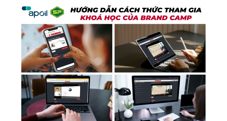 APSP - HƯỚNG DẪN CÁCH THỨC THAM GIA KHOÁ HỌC CỦA BRAND CAMP