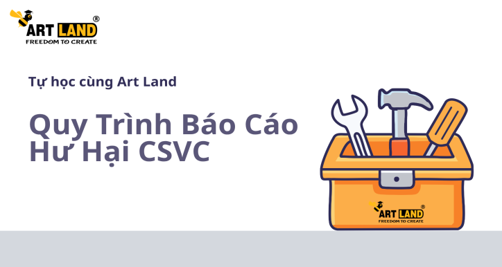 Quy Trình Báo Cáo Hư Hại CSVC