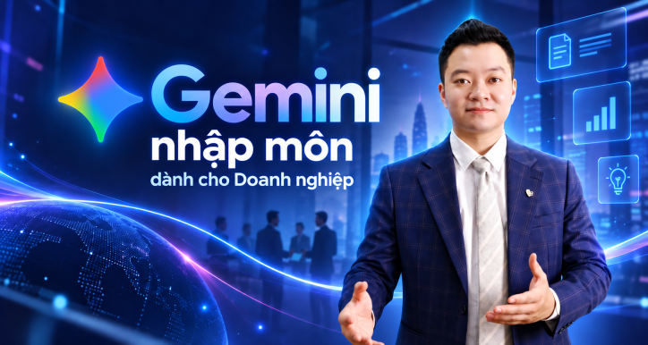Gemini nhập môn dành cho Doanh nghiệp