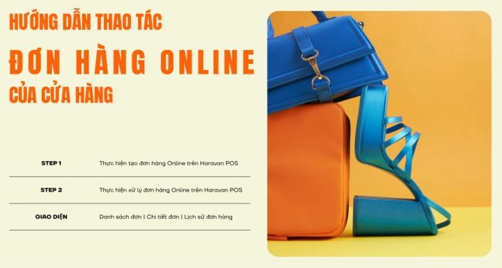 Hướng dẫn thao tác đơn hàng Online của cửa hàng