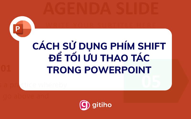 Cách sử dụng phím SHIFT để tối ưu thao tác trong PowerPoint