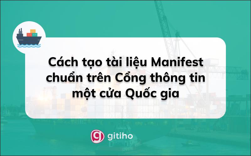 Cách tạo tài liệu Manifest chuẩn trên Cổng thông tin một cửa Quốc gia