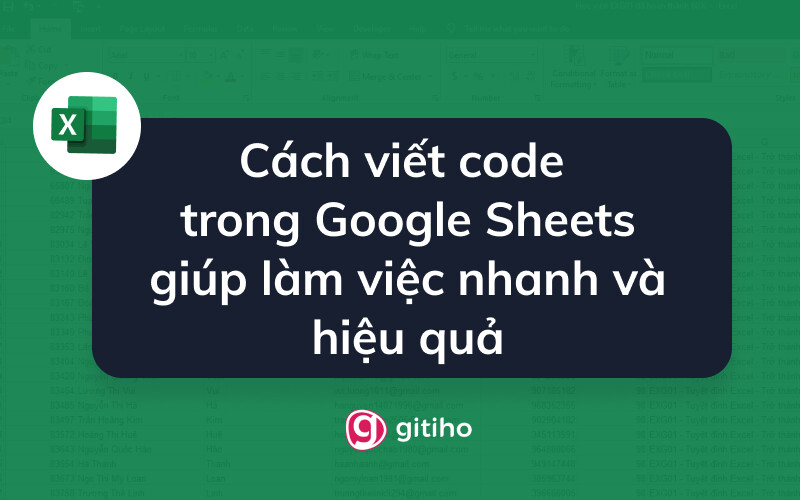 Cách viết code trong Google Sheets giúp làm việc nhanh và hiệu quả