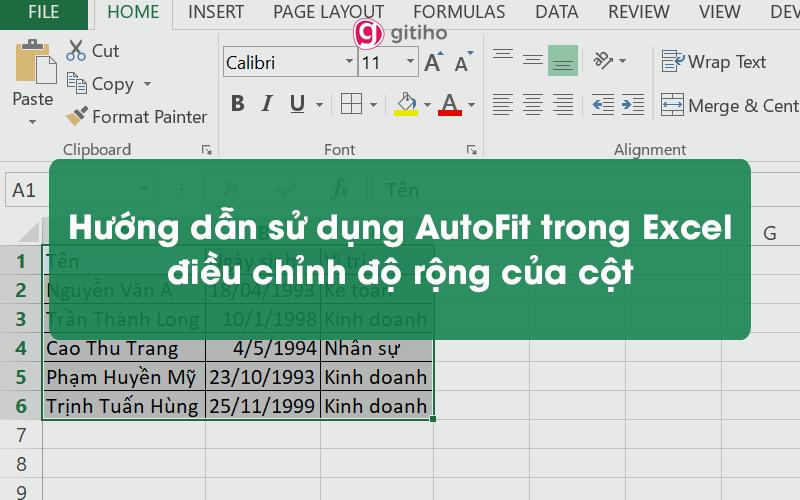 Hướng dẫn sử dụng AutoFit trong Excel điều chỉnh độ rộng của cột