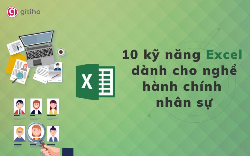 10 cú pháp hàm và chức năng Excel dành cho nghề hành chính nhân sự
