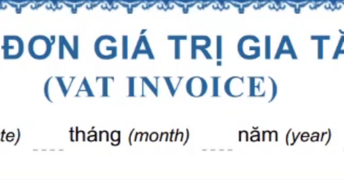 Những thành phần xuất hiện trong hóa đơn giá trị gia tăng (VAT)