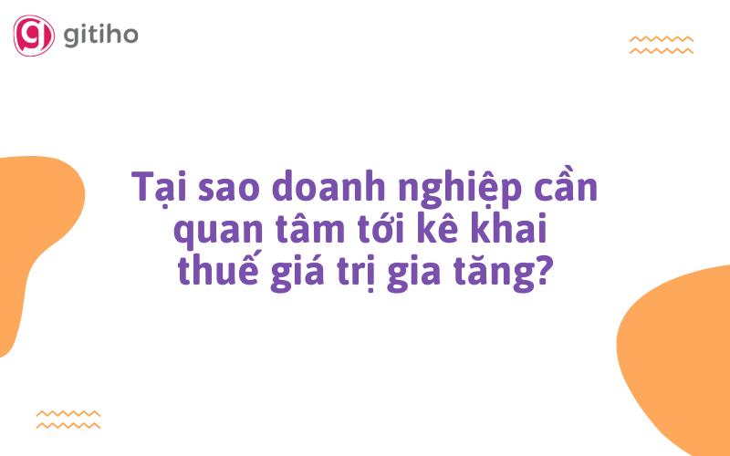 Cách kê khai thuế giá trị gia tăng theo phương pháp trực tiếp