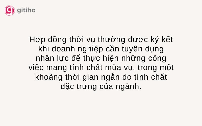 Hợp đồng thời vụ là gì? Quy định của pháp luật về hợp đồng thời vụ