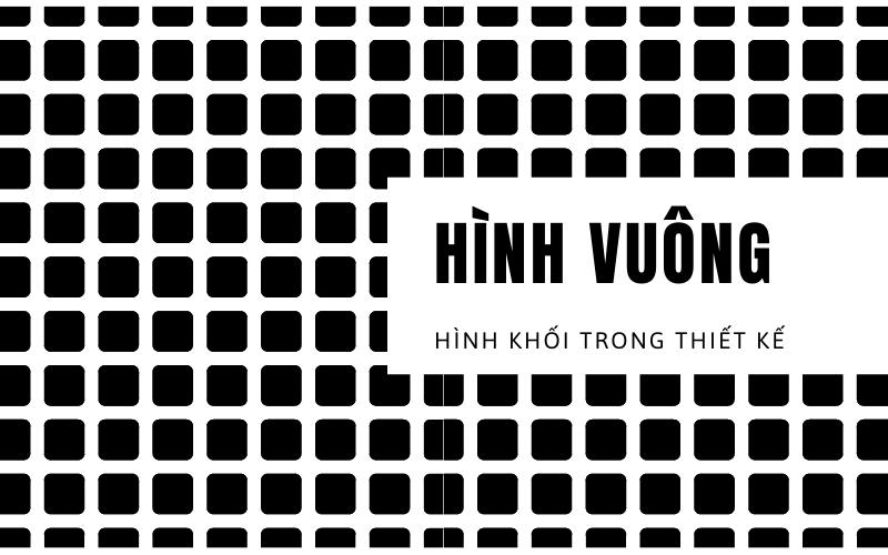 Ý nghĩa của 3 dạng hình khối cơ bản trong thiết kế đồ họa