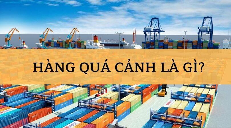 Hướng dẫn làm thủ tục Hải quan đối với hàng quá cảnh