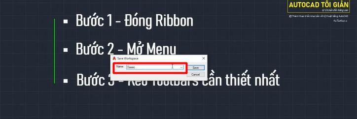 3 bước biến giao diện AutoCAD đời cao về Classic nhanh chóng và hiệu quả