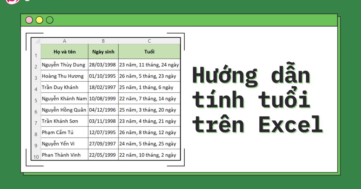 Hướng dẫn 4 cách tính tuổi trong Excel chi tiết
