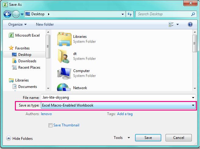lưu sổ làm việc của mình dưới dạng Excel Macro- Enabled Workbook