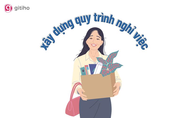 quy-trinh-nghi-viec