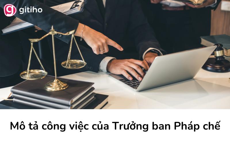Cách xây dựng mô tả công việc (JD) Trưởng ban Pháp chế