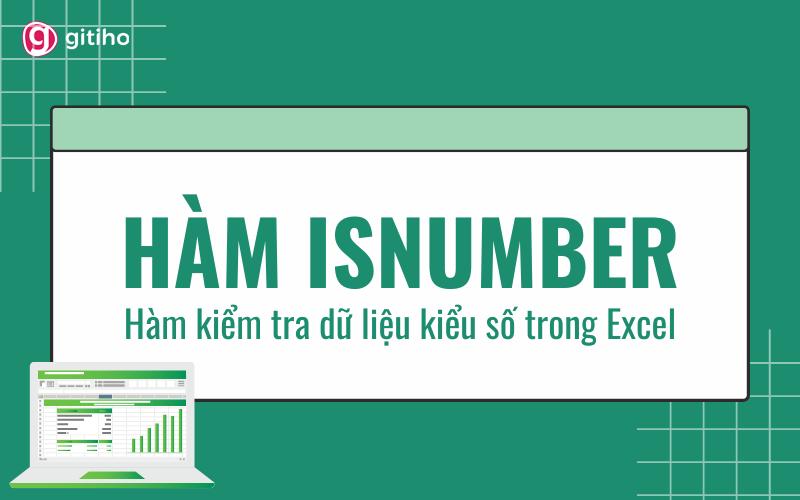 Cách dùng hàm ISNUMBER trong Excel để kiểm tra dữ liệu kiểu số