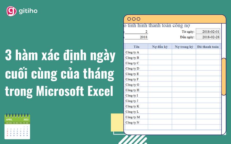 3 hàm trong Excel giúp bạn xác định ngày cuối tháng chuẩn nhất